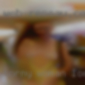 Horny woman looking something
